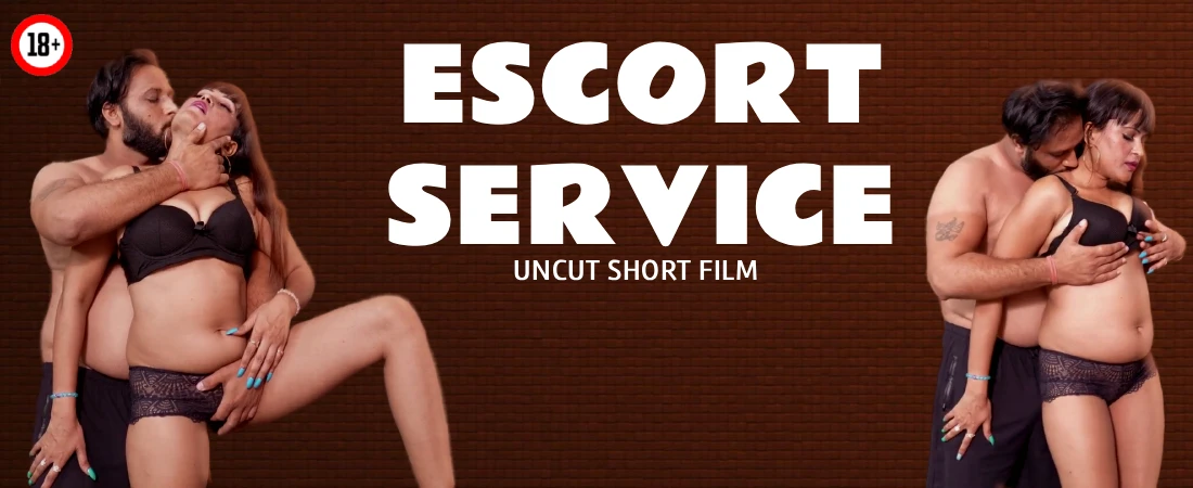 Escort Service - Uncut Short Film