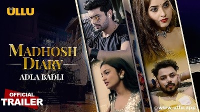 Madhosh Diaries ( Adla Badli ) | Movies07prime