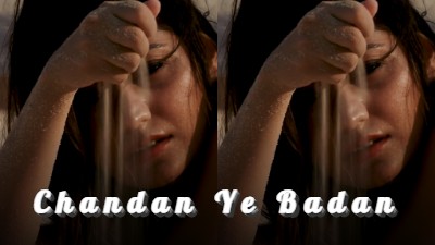 Chandan Ye Badan - Simran Kaur