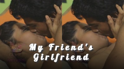 My Friend's Girlfriend