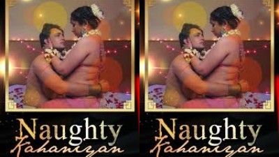 Naughty Kahaniyan