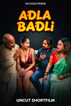 Adla Badli 2026 - Hindi - Uncut Short Film