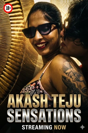 Akash Teju Sensations 2026 - Hindi - Uncut Short Film