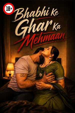 Bhabhi Ke Ghar Ka Mehmaan 2026 - Hindi - UNCUT Short Film