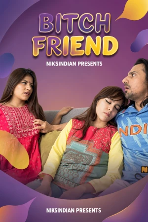 Bitch Friend 2026 - English - Niksindian