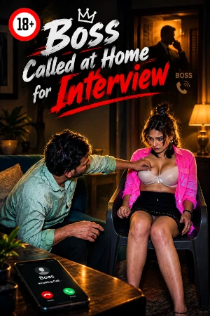 Boss Called at Home for Interview 2026 - Hindi - UNCUT Short Film