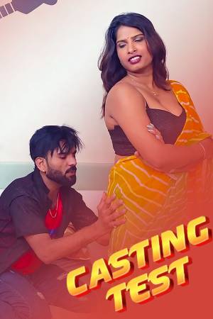 Casting Test 2 2025 - Hindi - Uncut Short Film