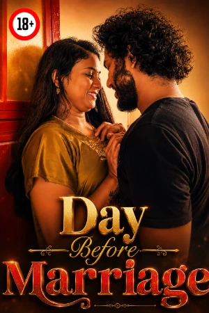 Day Before Marriage 2026 - Hindi - UNCUT Short Film