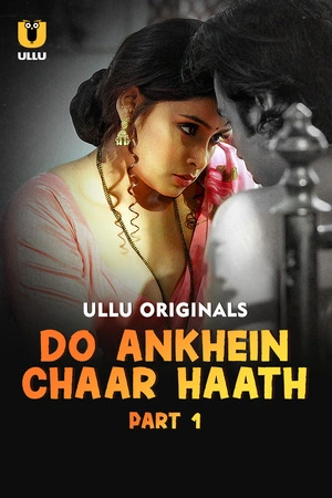 Do Ankhein Chaar Haath S01 2026 - Hindi - Ullu App