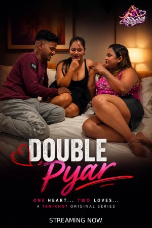 Double Pyar 2026 - Hindi - Uncut Short Film