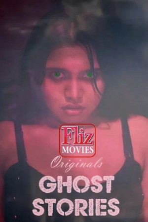 Ghost Stories - Flizmovies