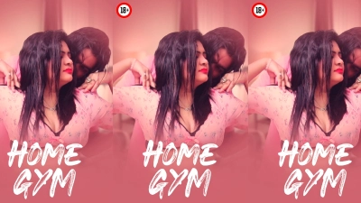Home Gym 2025 - Hindi - Uncut Short Film