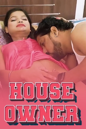 House Owner 2025 - Hindi - Uncut Short Film