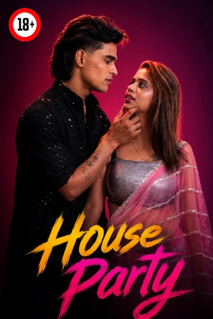 House Party 2026 - Hindi - UNCUT Short Film