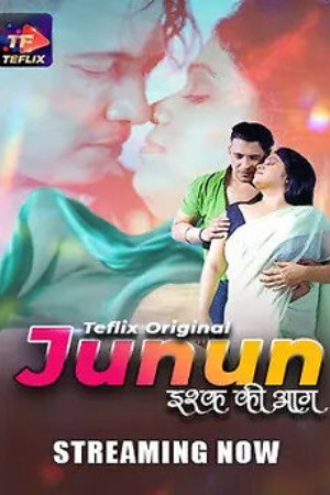 Junun S01 2025 - Hindi - Teflix App