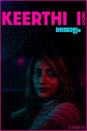 Keerthi 2025 - Malayalam - Xtreme App