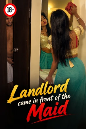 Landlord Came in Front of the Maid 2026 - Hindi - UNCUT Short Film