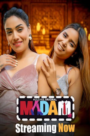 Madam Ji S01 2025 - Hindi - Hulchul App