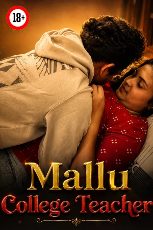 Mallu College Teacher 2026 - Hindi - UNCUT Short Film