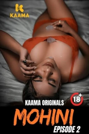 Mohini S01 2026 - Hindi - Kaama App
