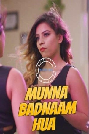 Munna Badnaam Hua