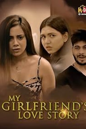 My Girlfriend\'s Love Story