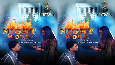 Night Work 2025 - Malayalam - Sigma Series App