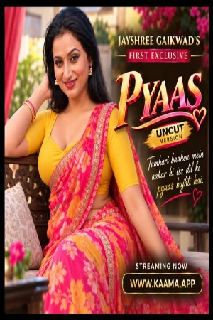 Pyaas 2026 - Hindi - Kaama App