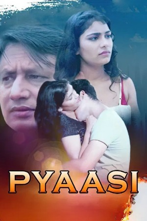 Pyaasi - UFlix