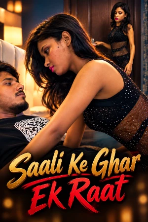 Saali Ke Ghar Ek Raat 2026 - Hindi - UNCUT Short Film