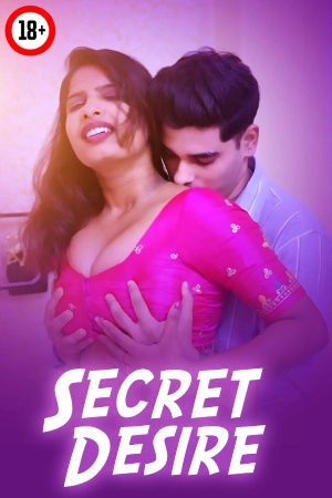 Secret Desire 2025 - Hindi - Uncut Short Film