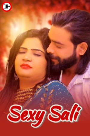 Sexy Sali 2025 - Hindi - Uncut Short Film