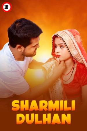 Sharmili Dulhan 2025 - Hindi - Uncut Short Film