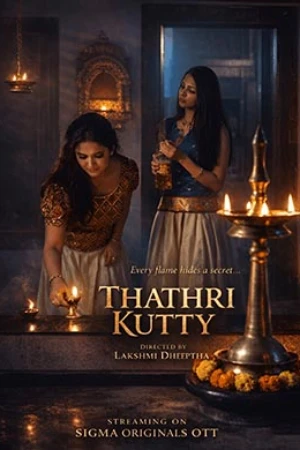 Thathri Kutty 2026 - Malayalam - Sigmaseries App
