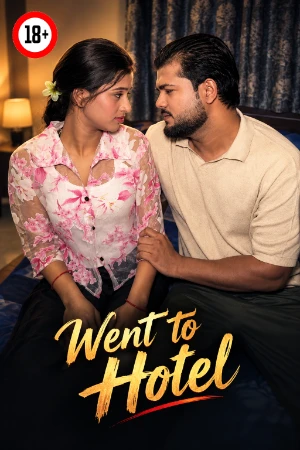 Went to Hotel 2026 - Hindi - UNCUT Short Film
