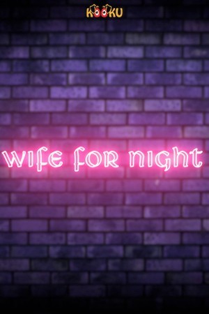 Wife For Night - Kooku