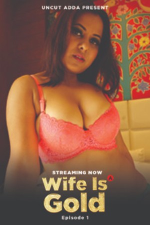 Wife Is Gold
