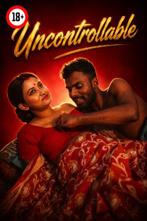 Horny Wife Uncontrollable Desire 2026 - Hindi - UNCUT Short Film