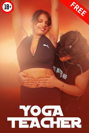Yoga Teacher 2025 - Hindi - Uncut Short Film